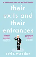 Jejich východy a vchody - Their Exits and Their Entrances
