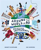 Cesta kolem světa v 80 hudebních nástrojích - Around the World in 80 Musical Instruments