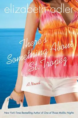 Něco je na St. Tropez - There's Something about St. Tropez