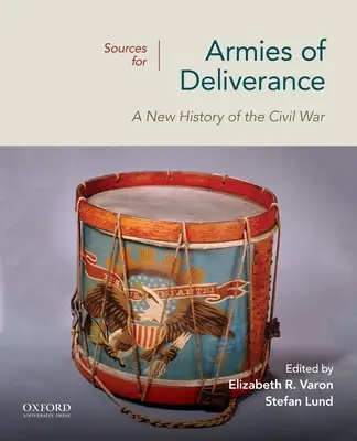 Zdroje pro Armády vysvobození: Nové dějiny občanské války - Sources for Armies of Deliverance: A New History of the Civil War