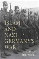 Islám a válka nacistického Německa - Islam and Nazi Germany's War