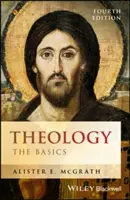 Teologie: Základy - Theology: The Basics