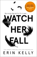 Sledujte její pád - Watch Her Fall