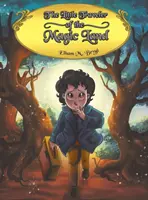 Malý cestovatel z kouzelné země - The Little Traveler of the Magic Land