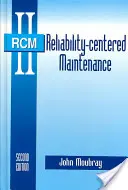 Údržba zaměřená na spolehlivost - Reliability Centered Maintenance