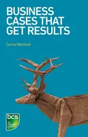 Obchodní případy, které přinášejí výsledky - Business Cases That Get Results