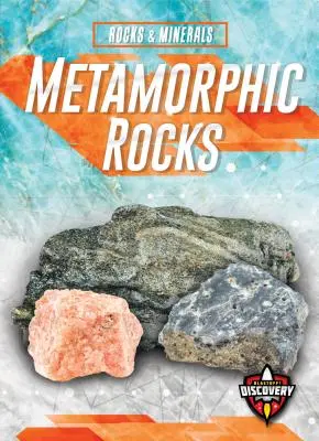 Metamorfované horniny - Metamorphic Rocks