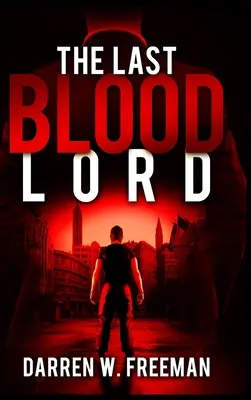 Poslední krvavý pán - The Last Blood Lord