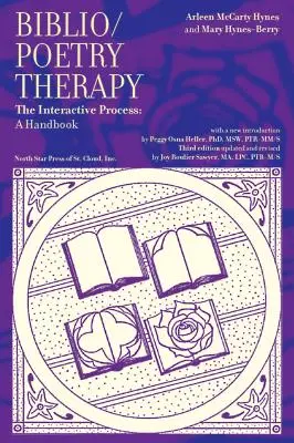 Biblio/Poetry Therapy: Interaktivní terapie: The Interactive Process: Příručka - Biblio/Poetry Therapy: The Interactive Process: A Handbook