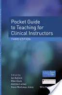 Kapesní průvodce výukou pro klinické instruktory - Pocket Guide to Teaching for Clinical Instructors