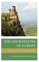 Mikrostáty Evropy: Designérské národy v postmoderním světě - The Microstates of Europe: Designer Nations in a Post-Modern World