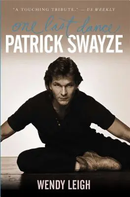 Patrick Swayze: Poslední tanec - Patrick Swayze: One Last Dance