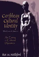 Karibská kulturní identita - případ Jamajky - Caribbean Cultural Identity - The Case of Jamaica