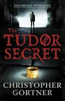 Tudorovské tajemství - Tudor Secret