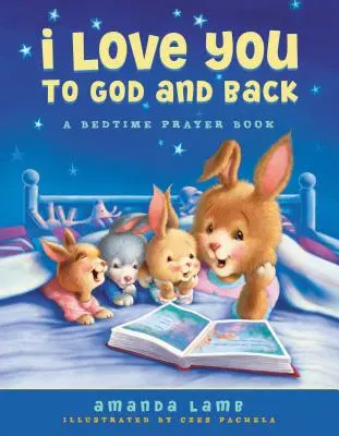 Miluji tě k Bohu a zpět - I Love You to God and Back