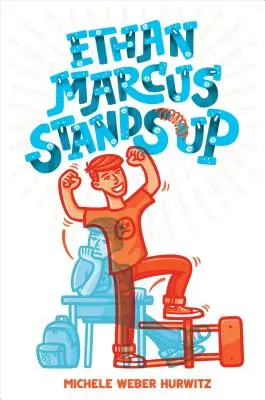 Ethan Marcus se postaví - Ethan Marcus Stands Up