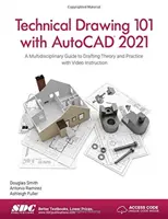 Technické kreslení 101 s AutoCADem 2021 - Technical Drawing 101 with AutoCAD 2021