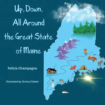 Nahoru dolů po celém velkém státě Maine - Up Down All Around the Great State of Maine