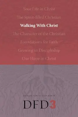Kráčení s Kristem - Walking with Christ