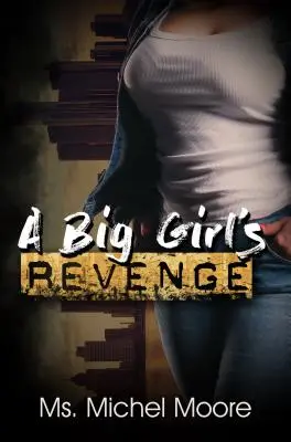 Pomsta velké holky - A Big Girl's Revenge