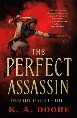 Dokonalý zabiják: Kniha 1 z Ghadidových kronik - The Perfect Assassin: Book 1 in the Chronicles of Ghadid