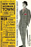 Mužné způsoby pro dokonalé gentlemany - Manly Manners for the Impeccable Gent