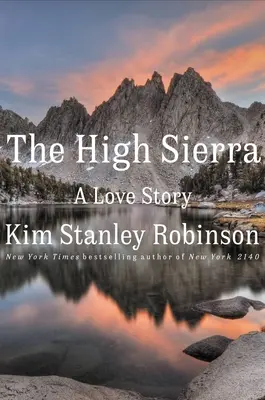 The High Sierra: milostný příběh - The High Sierra: A Love Story