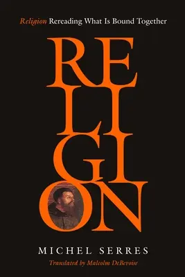 Náboženství: Znovu číst to, co je spojeno dohromady - Religion: Rereading What Is Bound Together