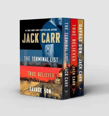 Jack Carr Boxed Set: The Terminal List, True Believer a Savage Son. - Jack Carr Boxed Set: The Terminal List, True Believer, and Savage Son