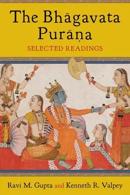 Bhágavata Purána: Vybraná četba - The Bhāgavata Purāna: Selected Readings