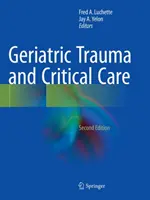Geriatrické trauma a kritická péče - Geriatric Trauma and Critical Care