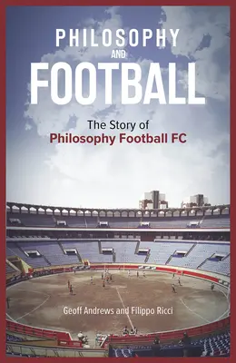 Filozofie a fotbal: Příběh Pffc - Philosophy and Football: The Pffc Story