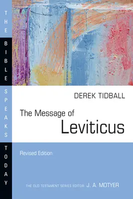 Poselství knihy Leviticus: Být svobodný a být svatý - The Message of Leviticus: Free to Be Holy