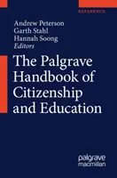 Palgrave Handbook of Citizenship and Education (Příručka občanství a výchovy) - The Palgrave Handbook of Citizenship and Education