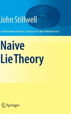 Naivní Lieova teorie - Naive Lie Theory