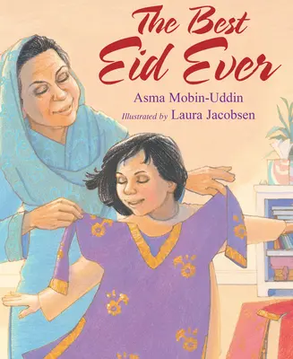 Nejlepší Íd všech dob - The Best Eid Ever