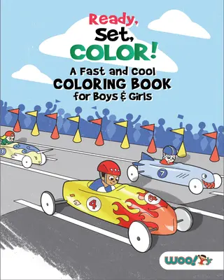 Připravit, nastavit, vybarvit! rychlá a cool knížka omalovánek pro kluky a holky: (Omalovánky pro děti) - Ready, Set, Color! a Fast and Cool Coloring Book for Boys & Girls: (Coloring Pages for Kids)