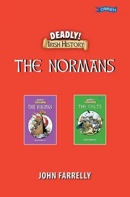 Smrtící! Irské dějiny - Normané - Deadly! Irish History - The Normans