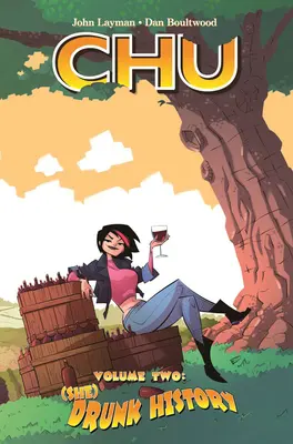 Chu, svazek 2: (Ona) opilá historie - Chu, Volume 2: (She) Drunk History