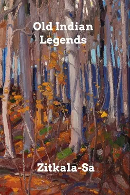 Staré indiánské legendy - Old Indian Legends