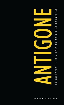 Antigona: Sofoklés - Antigone: Sophocles