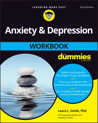 Pracovní sešit o úzkosti a depresi pro hlupáky - Anxiety and Depression Workbook for Dummies