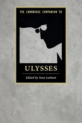 The Cambridge Companion to Ulysses (Cambridgeský průvodce Odysseem) - The Cambridge Companion to Ulysses
