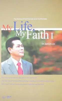 Můj život, moje víra Ⅰ - My Life, My Faith Ⅰ