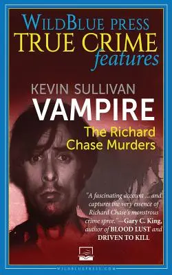Upír: Vraždy Richarda Chase - Vampire: The Richard Chase Murders