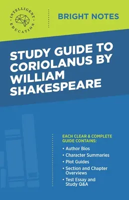 Studijní příručka ke Coriolanovi od Williama Shakespeara - Study Guide to Coriolanus by William Shakespeare