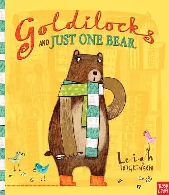 Zlatovláska a jen jeden medvěd - Goldilocks and Just One Bear