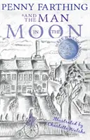 Penny Farthing a muž na Měsíci - Penny Farthing and the Man in the Moon