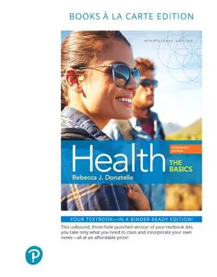 Zdraví: Základní informace, Books a la Carte Edition - Health: The Basics, Books a la Carte Edition