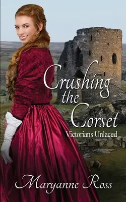 Drcení korzetu - Crushing the Corset